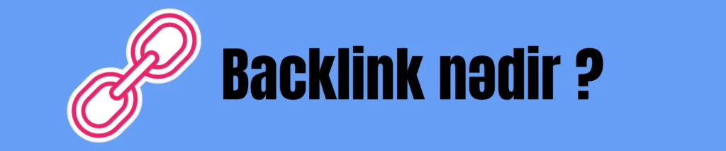 Backlink nədir?