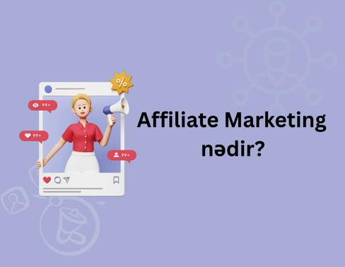 affiliiate marketing nədir, affiliiate marketing üstünlükləri