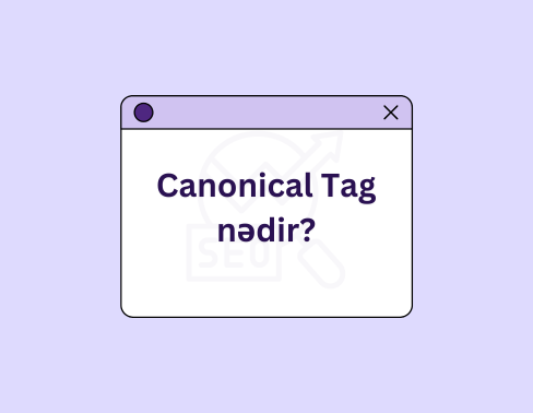 canonical , canonical nədir, seo, canonical tag
